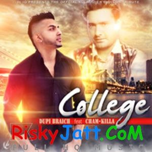 download College Ft.ChamQuila (Kulwinder Dhillon Tribute) Dupi Braich mp3 song ringtone, College Ft.ChamQuila (Kulwinder Dhillon Tribute) Dupi Braich full album download