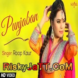 download Punjaban Roop Kaur mp3 song ringtone, Punjaban Roop Kaur full album download