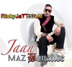 download Jaan Maz Bonafide mp3 song ringtone, Jaan Maz Bonafide full album download