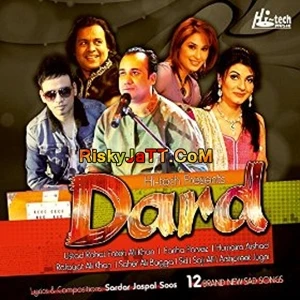download Ohdi Yaad Nai Bhuldi Ustad Rahat Fateh Ali Khan mp3 song ringtone, Dard Ustad Rahat Fateh Ali Khan full album download