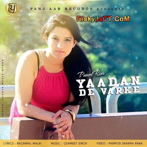 download Yaadan De Varke Puneet Riar mp3 song ringtone, Yaadan De Varke Puneet Riar full album download