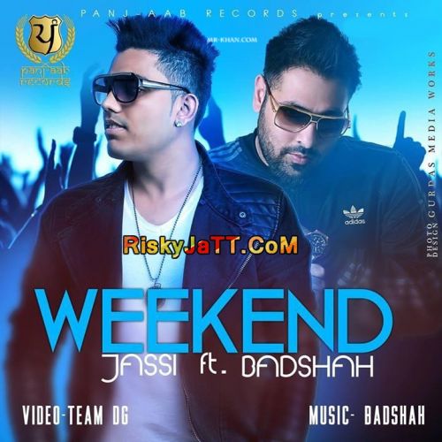 download Weekend- Ft Badshah Jassi mp3 song ringtone, Weekend -iTune Rip Jassi full album download