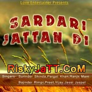 download Thirty Two Bor Preet mp3 song ringtone, Sardari Jattan Di (2014) Preet full album download