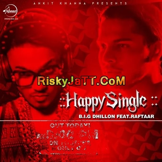download Happy Single B I G Dhillon Ft Raftaar mp3 song ringtone, Happy Single B I G Dhillon Ft Raftaar full album download