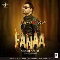 download Dunia Jeettan Wale Kanth Kaler mp3 song ringtone, Fanaa (2014) Kanth Kaler full album download