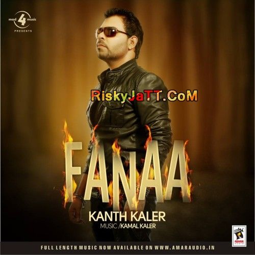 download Kamm Naal Matlab Kanth Kaler mp3 song ringtone, Fanaa (2014) Kanth Kaler full album download