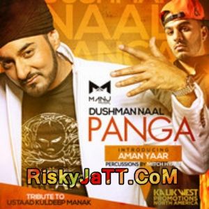 download Dushman Naal Panga Ft Aman Yaar & Mitch Hyare MANJ Musik mp3 song ringtone, Dushman Naal Panga MANJ Musik full album download