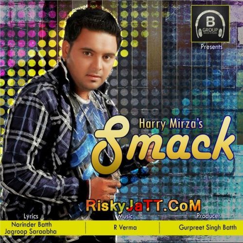 download Smack Harry Mirza mp3 song ringtone, Smack Harry Mirza full album download