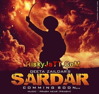 download Sardar Geeta Zaildar mp3 song ringtone, Sardar Geeta Zaildar full album download