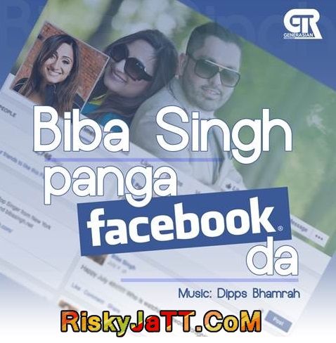 download Panga Facebook Da (feat Dipps Bhamrah) Biba Singh mp3 song ringtone, Panga Facebook Da Biba Singh full album download