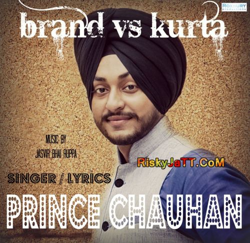 download Brand Vs Kurta Prince Chauhan mp3 song ringtone, Brand Vs Kurta Prince Chauhan full album download