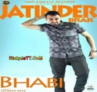 download Bhabi Jatinder Brar mp3 song ringtone, Bhabi Jatinder Brar full album download