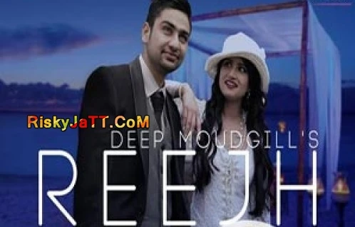 download Reejh Deep Moudgill mp3 song ringtone, Reejh Deep Moudgill full album download
