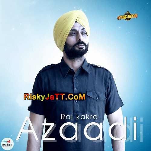 download Azaadi Raj Kakra mp3 song ringtone, Azaadi Raj Kakra full album download