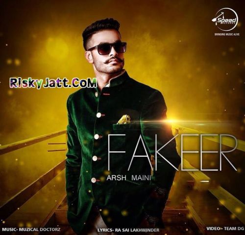 download Fakeer (feat Muzical Doctorz) Arsh Maini mp3 song ringtone, Fakeer Arsh Maini full album download