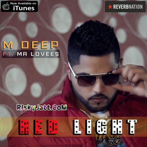 download Red Light Ft Mr. Lovees M Deep mp3 song ringtone, Red Light M Deep full album download