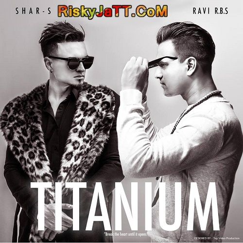 download Taare Shar-S, Ravi Rbs mp3 song ringtone, Titanium Shar-S, Ravi Rbs full album download