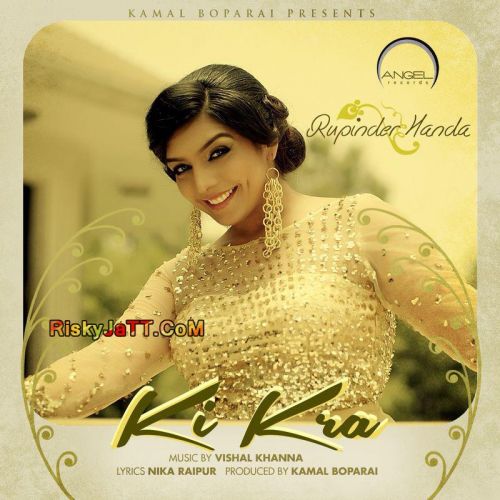 download Ki Kra Rupinder Handa mp3 song ringtone, Ki Kra Rupinder Handa full album download