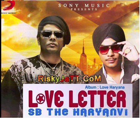 download Love  Letter ft KUWAR VIRK SB The Haryanvi mp3 song ringtone, Love Letter SB The Haryanvi full album download