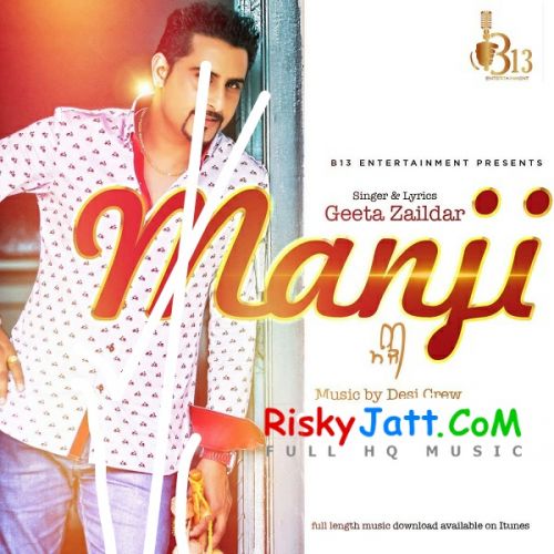 download Manji Geeta Zaildar mp3 song ringtone, Manji Geeta Zaildar full album download