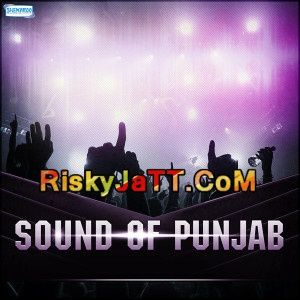 download Guddi Wang Aj Bee2 mp3 song ringtone, Sound of Punjab Bee2 full album download