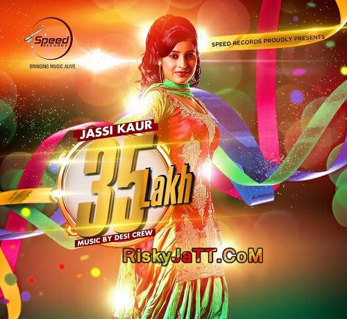 download 35 Lakh Jassi Kaur mp3 song ringtone, 35 Lakh Jassi Kaur full album download