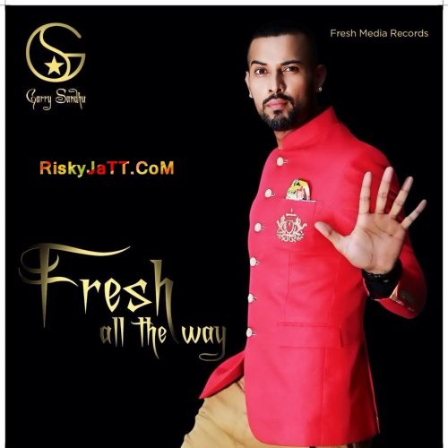 download Din Gaye (Acoustic Version) Garry Sandhu mp3 song ringtone, Fresh All the Way Garry Sandhu full album download