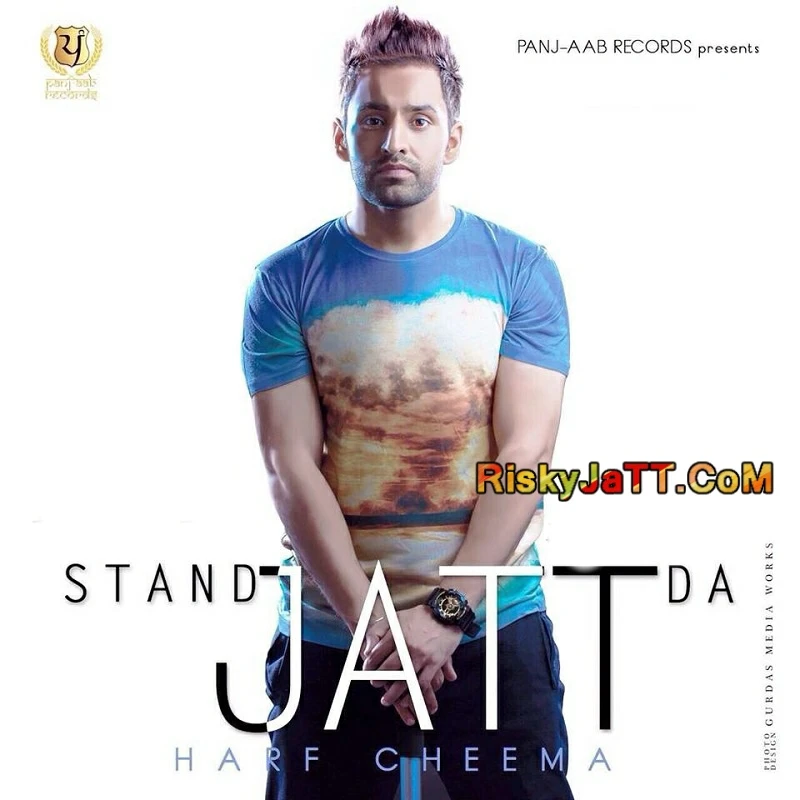 download Hanju Harf Cheema mp3 song ringtone, Stand Jatt Da Harf Cheema full album download