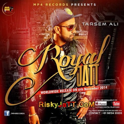 download Akhiyan Tarsem Ali mp3 song ringtone, Royal Jatt Tarsem Ali full album download