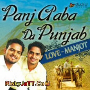 download Daaka Pai Gaya (Lok Gatha) Love - Manjot mp3 song ringtone, Panj Aaba da Punjab Love - Manjot full album download