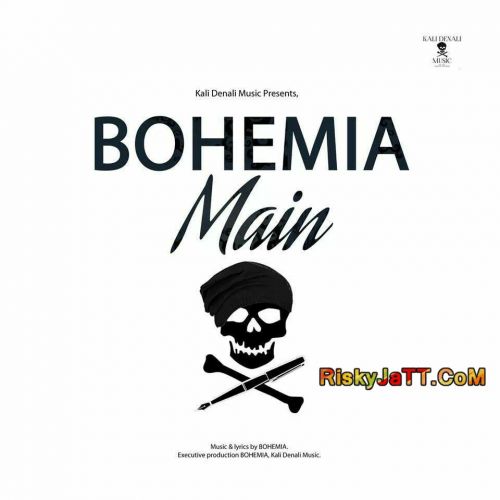 download Main Bohemia mp3 song ringtone, Main (iTunes Rip) Bohemia full album download