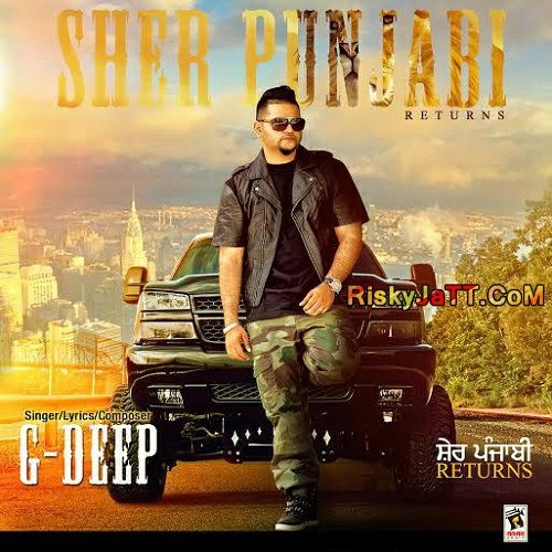 download Jiggre G Deep mp3 song ringtone, Sher Punjabi Returns G Deep full album download