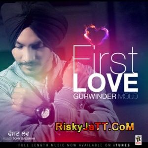 download First Love Gurwinder Moud mp3 song ringtone, First Love Gurwinder Moud full album download