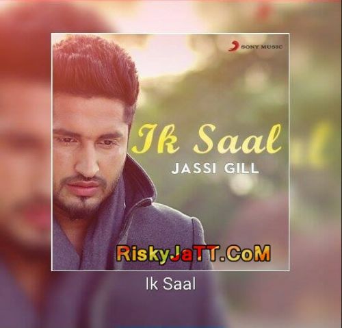 download Ik Saal Jassi Gill mp3 song ringtone, Ik Saal Jassi Gill full album download
