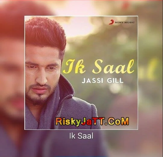 download Ik Saal Jassi Gill mp3 song ringtone, Ik Saal Jassi Gill full album download