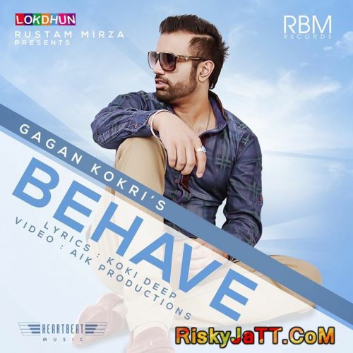 download Behave Gagan Kokri mp3 song ringtone, Behave Gagan Kokri full album download