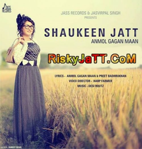 download Shaukeen Jatt Anmol Gagan Maan mp3 song ringtone, Shaukeen Jatt Anmol Gagan Maan full album download