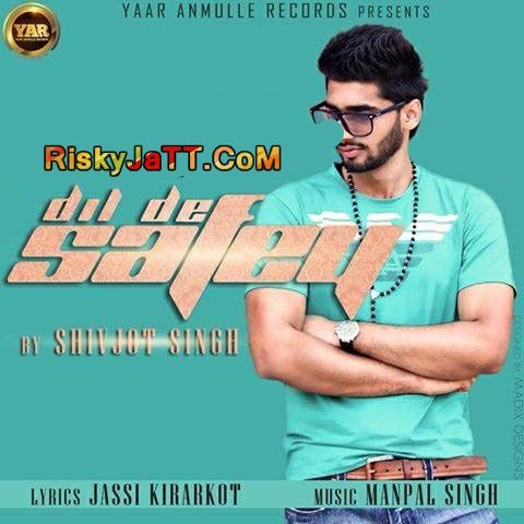 download Dil De Safey Shivjot mp3 song ringtone, Dil De Safey Shivjot full album download