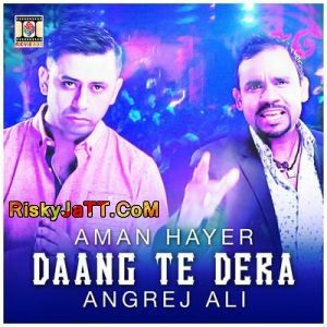 download Daang Te Dera Angrej Ali, Aman Hayer mp3 song ringtone, Daang Te Dera Angrej Ali, Aman Hayer full album download