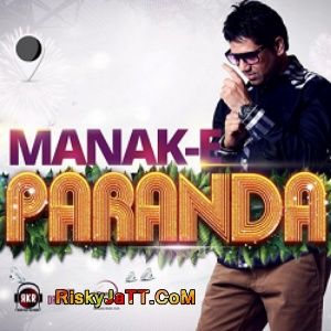 download Paranda Manak E mp3 song ringtone, Paranda Manak E full album download