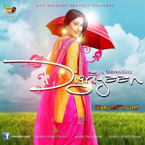 download Digriyaan Sarika Gill mp3 song ringtone, Digriyaan Sarika Gill full album download