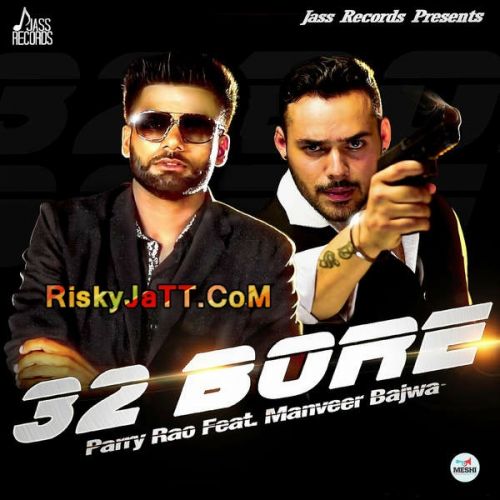 download 32 Bore Parry Rao mp3 song ringtone, 32 Bore Parry Rao full album download