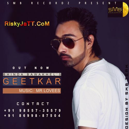 download Geetkar Ft. Mr Lovees Bhinda Bawakhel mp3 song ringtone, Geetkar Bhinda Bawakhel full album download