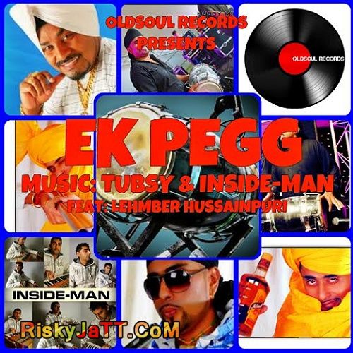 download Ek Pegg Tubsy, Inside-Man, Lehmber Hussainpuri mp3 song ringtone, Ek Pegg Tubsy, Inside-Man, Lehmber Hussainpuri full album download
