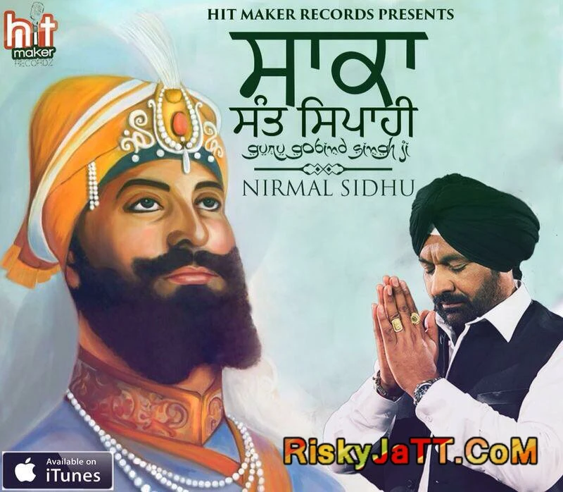 download Saka Sant Sipahi Guru Gobind Singh Ji (Full Album) Nirmal Sidhu mp3 song ringtone, Saka Sant Sipahi Guru Gobind Singh Ji Nirmal Sidhu full album download