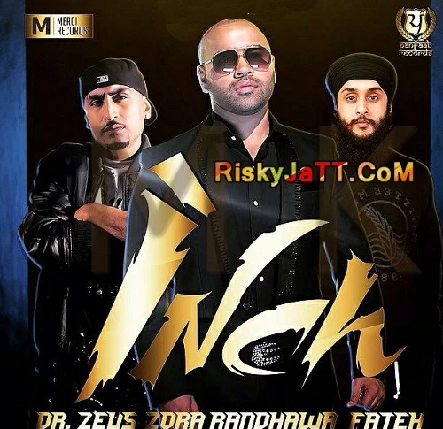 download Inch Ft Fateh Zora Randhawa, Dr Zeus mp3 song ringtone, Inch Zora Randhawa, Dr Zeus full album download