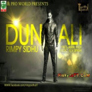 download Dunali Ft KV Singh Rimpy Sidhu mp3 song ringtone, Dunali Rimpy Sidhu full album download