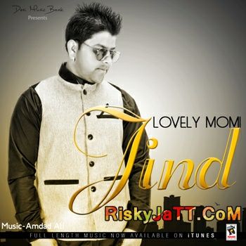 download Jind Lovely Momi mp3 song ringtone, Jind Lovely Momi full album download