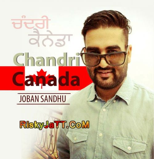 download Chandri Canada Joban Sandhu mp3 song ringtone, Chandri Canada Joban Sandhu full album download