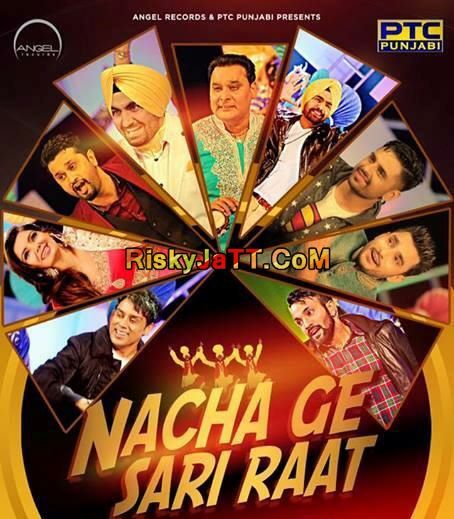 download Akh Boldi (Nacha Ge Sari Raat) Roshan Prince mp3 song ringtone, Akh Boldi (Nacha Ge Sari Raat) Roshan Prince full album download